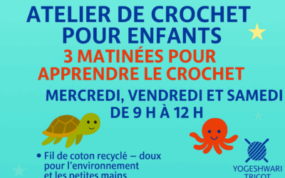 Atelier de Crochet pour Enfants (et Parents !) – 3 Matinées de Création, de Partage et de Bonne Humeur